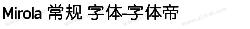 Mirola 常规 字体字体转换